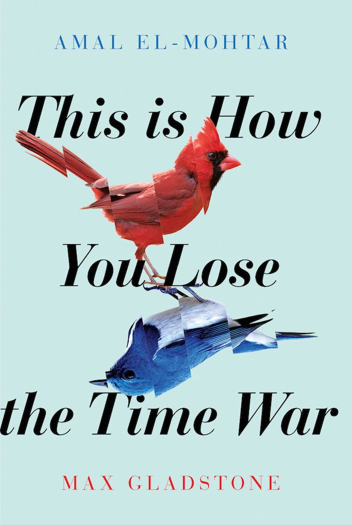 Cover of This Is How You Lose the Time War